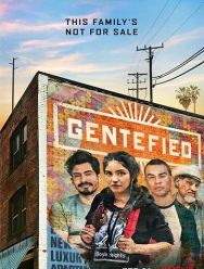 Gentefied: Обратная сторона американской мечты 1 сезон