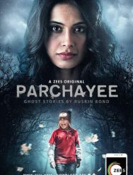Parchhayee: Ghost Stories by Ruskin Bond 1 сезон
