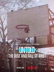 Untold: The Rise and Fall of AND1