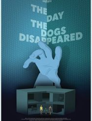 The Day the Dogs Disappeared