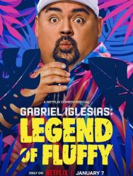 Gabriel Iglesias: Legend of Fluffy