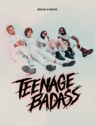 Teenage Badass