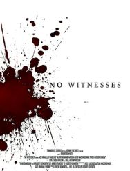 No Witnesses