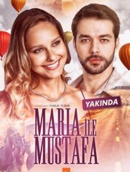 Мария и Мустафа 1 сезон
