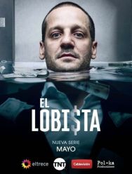 El Lobista 1 сезон